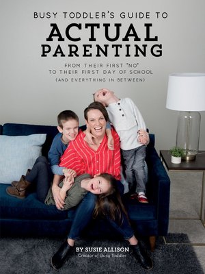 cover image of Busy Toddler's Guide to Actual Parenting